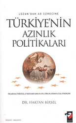 Lozan`dan AB Sürecine Türkiye`nin Azınlık Politikaları - 1