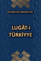 Lugat-I Türkiyye - Akıl Fikir Yayınları