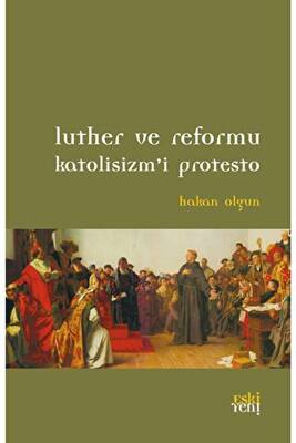 Luther ve Reformu - 1