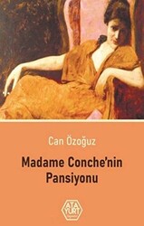 Madame Conche`nin Pansiyonu - 1
