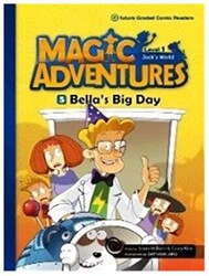Magic Adventures - 5 : Bella’s Big Day - Level 1 - 1