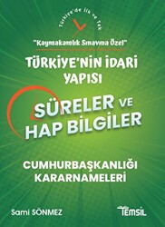 Türkiye`nin İdari Yapısı Süreler ve Hap Bilgiler - Kaymakamlık Sınavına Özel - 1