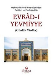 Mahmud Efendi Hazretlerinden Delilleri ve Faziletleri İle Evrad-ı Yevmiyye Cep Boy - Ahıska Yayınevi