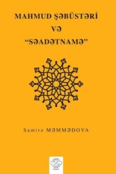 Mahmud Şebüsteri ve Saadetname - 1
