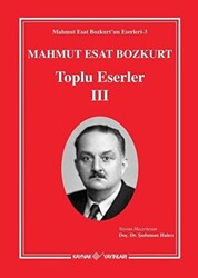 Mahmut Esat Bozkurt Toplu Eserler 3 - 1
