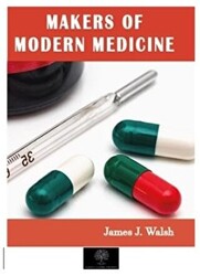 Makers of Modern Medicine - 1