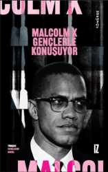 Malcolm X Gençlerle Konuşuyor - İz Yayıncılık