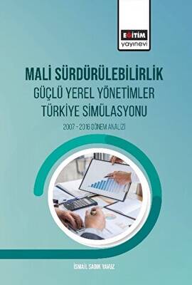 Mali Sürdürülebilirlik Güçlü Yerel Yönetimler Türkiye Simülasyonu - 1