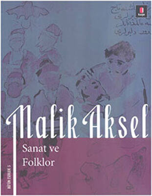 Malik Aksel - Sanat ve Folklor - 1
