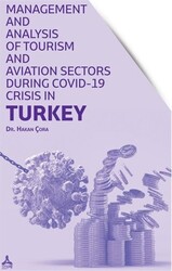 Management and Analysis of Tourism and Aviation Sectors During Covid-19 Crisis in Turkey - 1