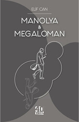Manolya & Megaloman - 1