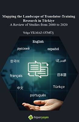 Mapping The Landscape of Translator-Training Research in Türkiye A Review of Studies from 2000 to 2020 - 1