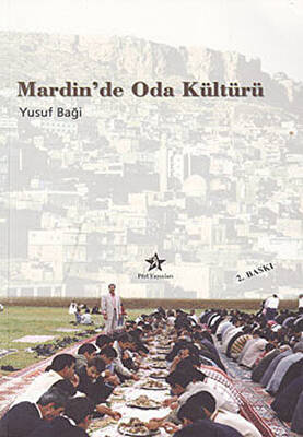 Mardin`de Oda Kültürü - 1