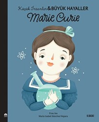 Marie Curie - Küçük İnsanlar ve Büyük Hayaller - 1