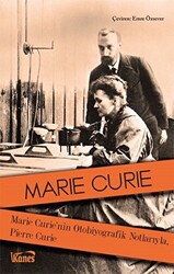 Marie Curie`nin Otobiyografik Notlarıyla, Pierre Curie - 1