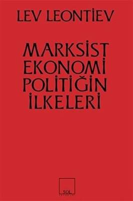 Marksist Ekonomi Poiltiğin İlkeleri - 1