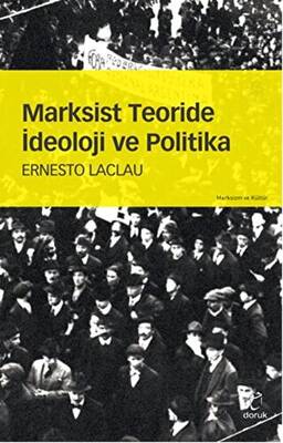 Marksist Teoride İdeoloji ve Politika - 1