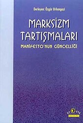Marksizm Tartışmaları Manifesto’nun Güncelliği - 1