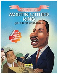Martin Luther King Gibi Liderlik Yapabilirsin - 1