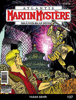 Martin Mystere İmkansızlıklar Dedektifi Sayı: 137 - Yasak Şehir - 1