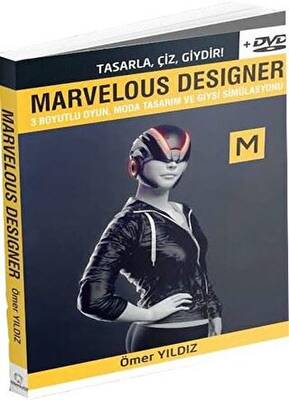 Marvelous Designer - 3 Boyutlu Oyun Moda Tasarım ve Giysi Simülasyonu - Dvd Ekiyle - 1
