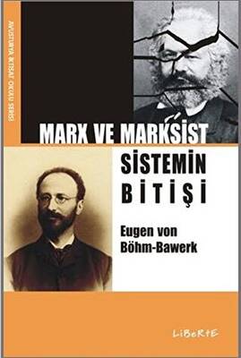 Marx ve Marksist Sistemin Bitişi - 1