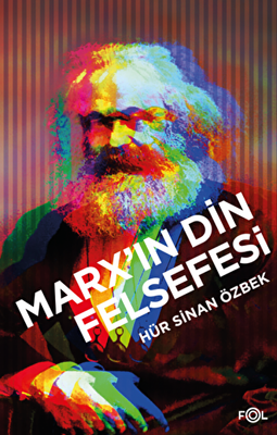 Marx`ın Din Felsefesi - 1