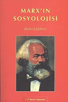 Marx’ın Sosyolojisi - 1