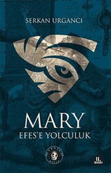 Mary Efes’e Yolculuk - Narsist