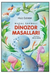 Masal Sarmalı 1-Dinozor Masalları - Yapı Kredi Yayınları