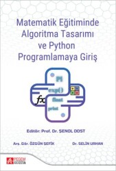 Matematik Eğitiminde Algoritma Tasarımı ve Python Programlamaya Giriş - 1