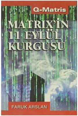Matrix’in 11 Eylül Kurgusu - 1