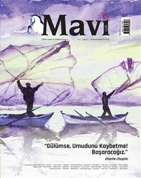 Mavi Gök Kültür Sanat Edebiyat Dergisi Sayı: 2 Temmuz - Ağustos 2021 - 1
