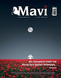 Mavi Gök Kültür Sanat Edebiyat Dergisi Sayı: 6 Mart - Nisan 2022 - 1