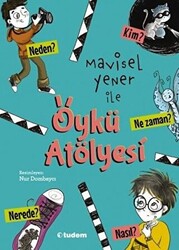 Mavisel Yener ile Öykü Atölyesi - 1