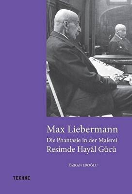 Max Liebermann: Resimde Hayal Gücü - 1