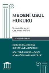 Medeni Usul Hukuku - Hukuk Mesleklerine Giriş Sınavına Hazırlık - Adalet Yayınevi