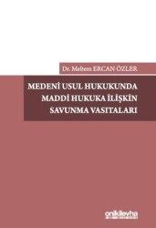 Medeni Usul Hukukunda Maddi Hukuka İlişkin Savunma Vasıtaları - On İki Levha Yayınları