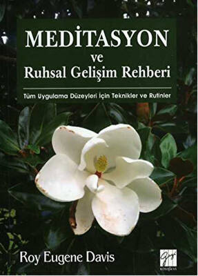 Meditasyon ve Ruhsal Gelişim Rehberi - 1