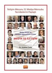 Medya Okuyan ve Medyayla İlgilenenlerin El Kitabı - Medya Ve İletişim - 1