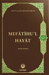 Mefatihu`l Hayat Arapça Kaynaklı - 1