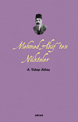 Mehmed Akif’ten Nükteler - 1