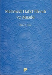 Mehmed Hafid Efendi ve Musiki - 1