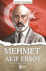 Mehmet Akif Ersoy - Tarihte İz Bırakanlar - 1