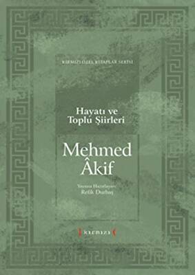 Mehmet Akif Hayatı ve Toplu Şiirleri - 1