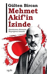 Mehmet Akif`in İzinde - 1