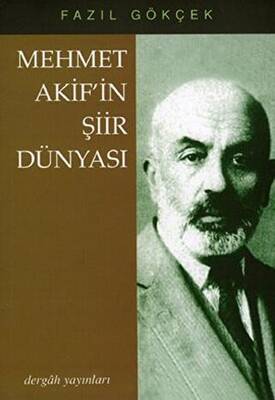 Mehmet Akif’in Şiir Dünyası - 1