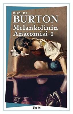 Melankolinin Anatomisi - 1. Cilt - 1