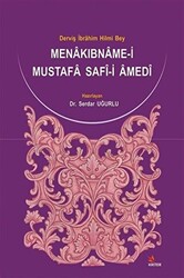 Menakıbname-i Mustafa Safi-i Amedi: Derviş İbrahim Hilmi Bey Uğurlu - 1