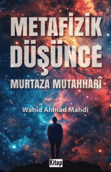 Metafizik Düşünce Murtaza Mutahhari - Kitap Dünyası Yayınları